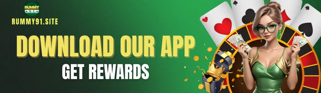 Players who choose to download the official RUMMY91 app will unlock exclusive mobile-only rewards. These perks include special cashback offers, free spins, and extra credits that are not available on the website version. With the app, you not only enjoy smoother access to games but also receive ongoing seasonal promotions tailored for mobile users. It’s the perfect way to make your gaming experience more rewarding anytime, anywhere.